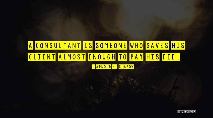 Roles Of Mothers Quotes By Arnold H. Glasow Roles Of Mothers Quotes By Arnold H. Glasow