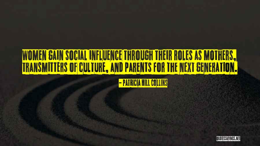 Roles Of Mothers Quotes By Patricia Hill Collins Roles Of Mothers Quotes By Patricia Hill Collins