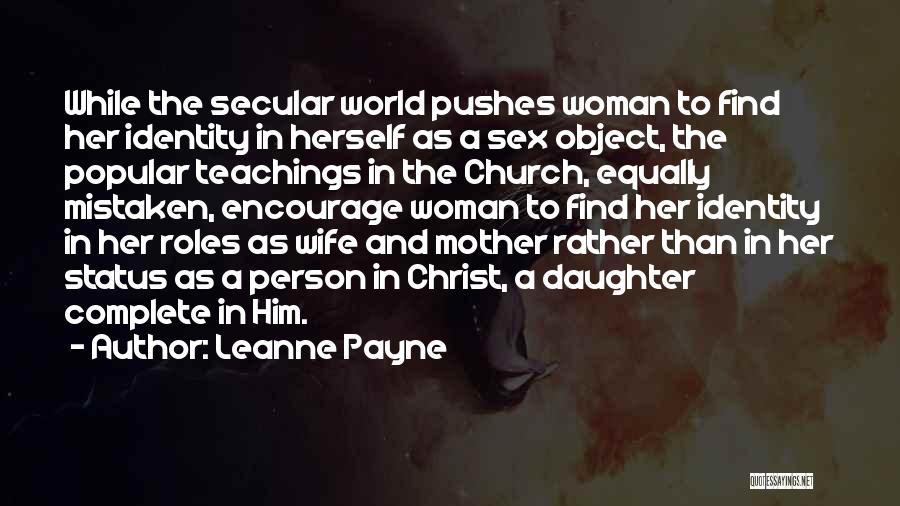 Roles Quotes By Leanne Payne