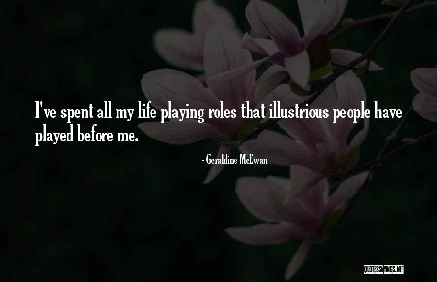 Roles That People Quotes By Geraldine McEwan Roles That People Quotes By Geraldine McEwan