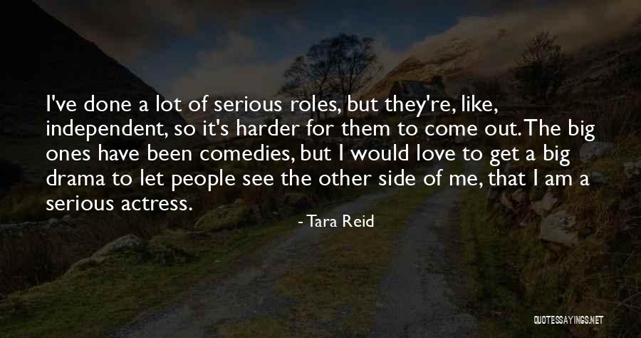 Roles That People Quotes By Tara Reid Roles That People Quotes By Tara Reid