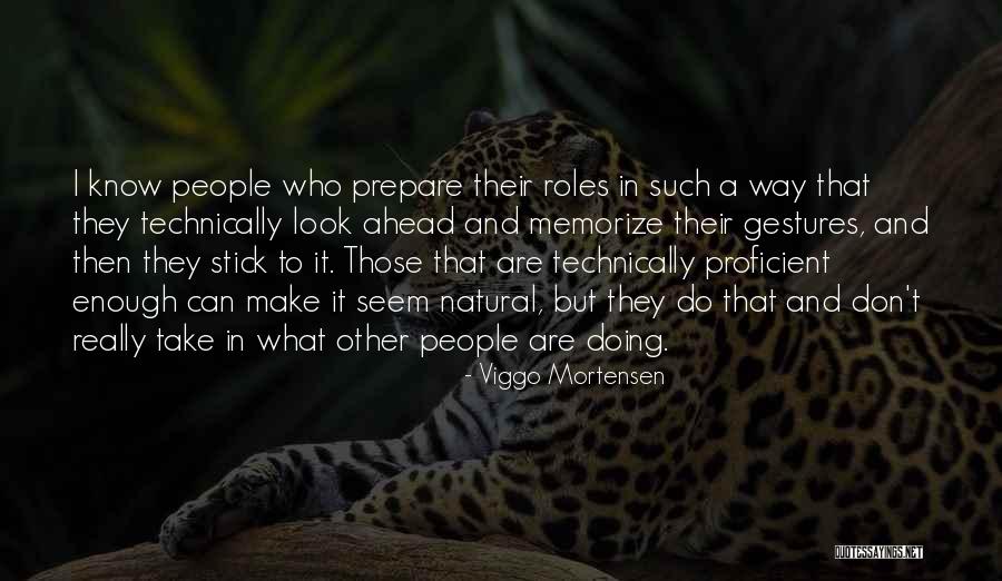 Roles That People Quotes By Viggo Mortensen Roles That People Quotes By Viggo Mortensen