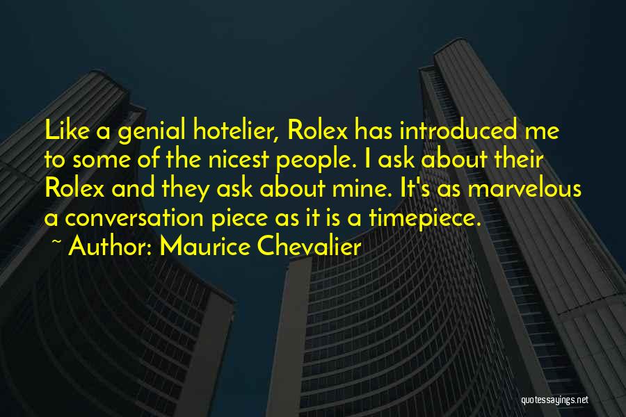 Rolex Quotes By Maurice Chevalier