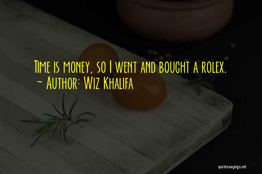 Rolex Quotes By Wiz Khalifa