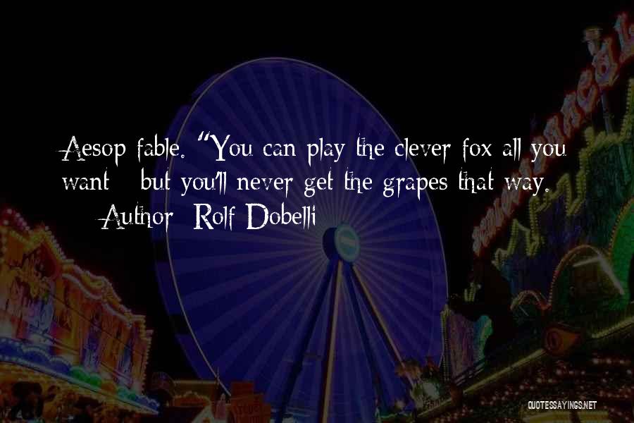 Rolf Dobelli Quotes 1195817