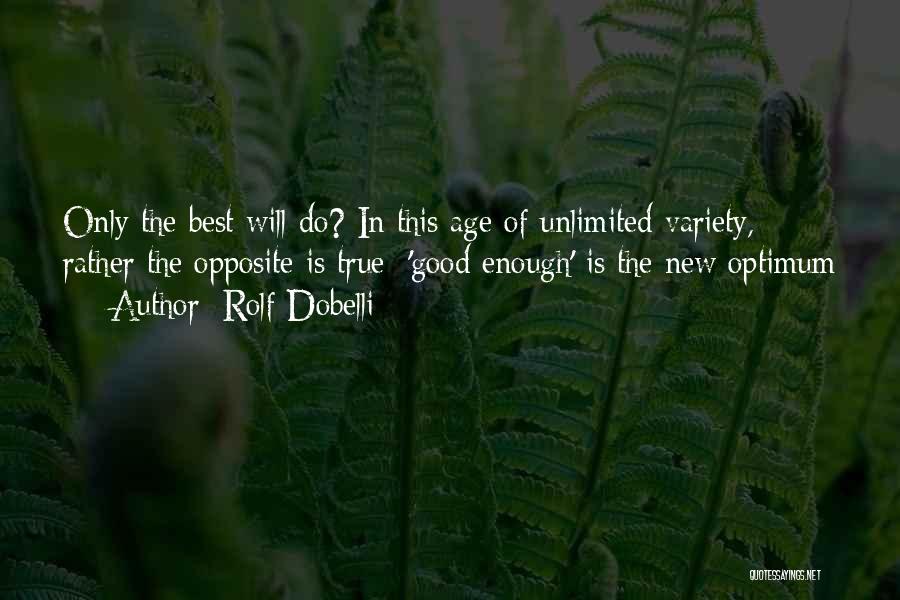 Rolf Dobelli Quotes 1232377