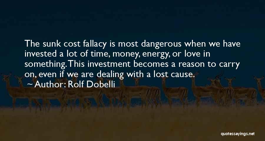 Rolf Dobelli Quotes 1410535