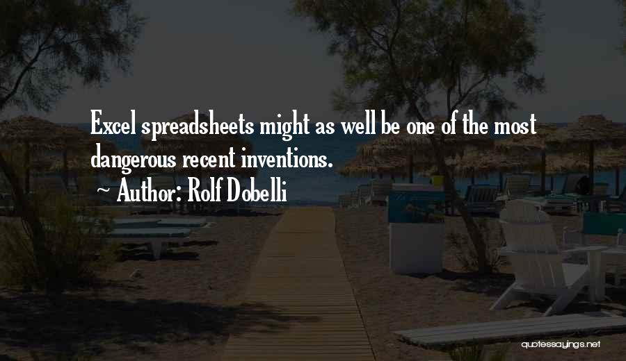 Rolf Dobelli Quotes 967907