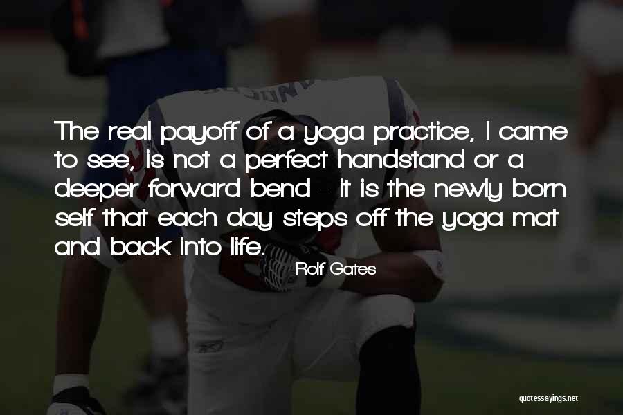 Rolf Gates Yoga Quotes By Rolf Gates