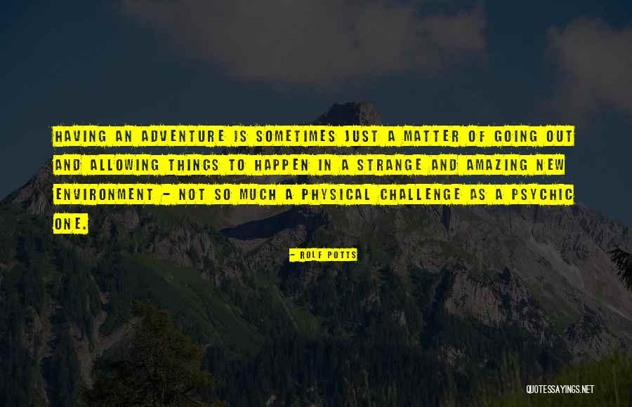 Rolf Potts Quotes 1123675 Rolf Potts Quotes 1123675