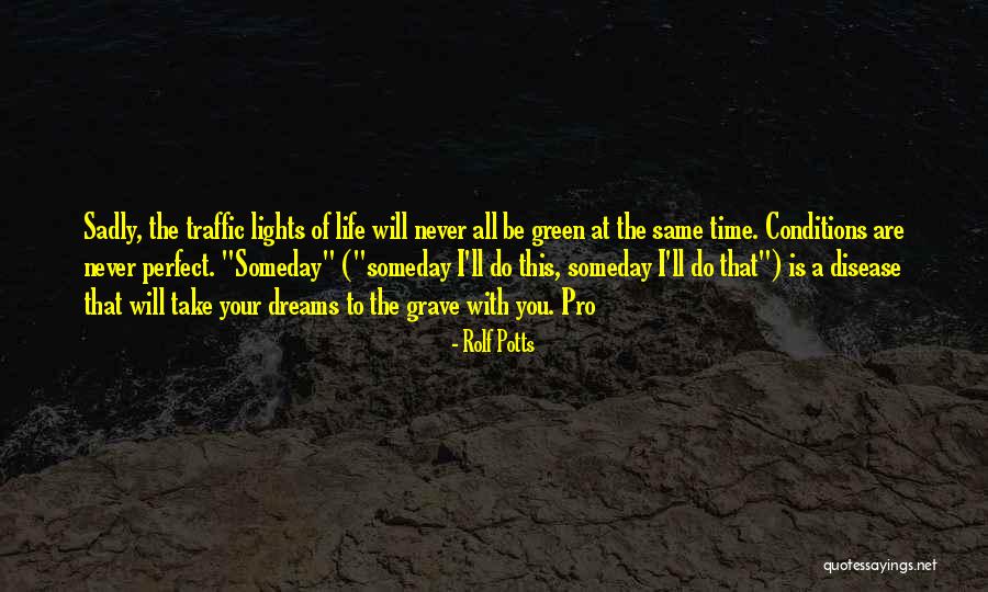 Rolf Potts Quotes 1476277 Rolf Potts Quotes 1476277