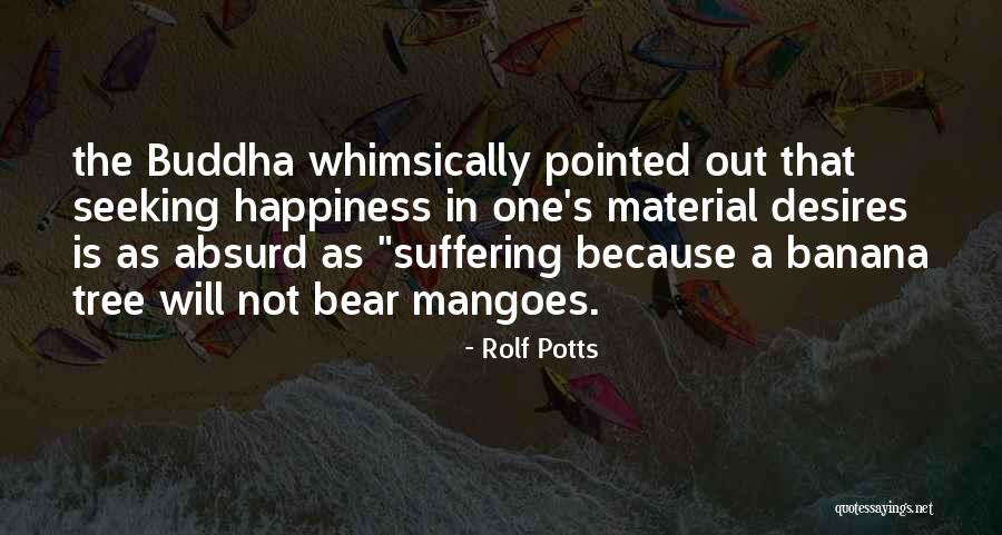 Rolf Potts Quotes 526228