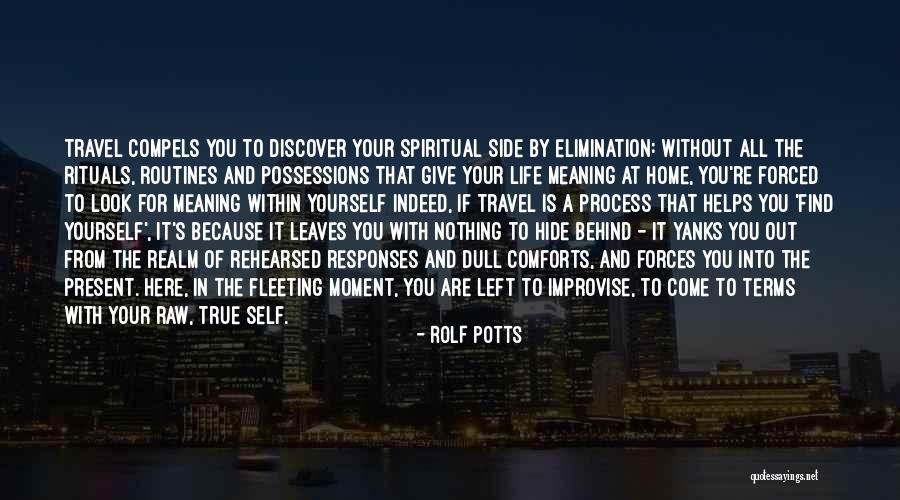 Rolf Potts Quotes 770510 Rolf Potts Quotes 770510