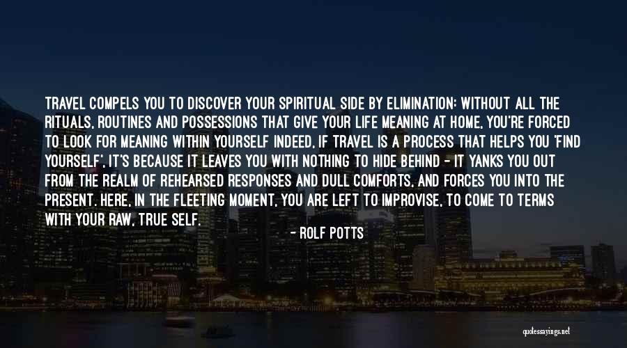 Rolf Potts Quotes 770510