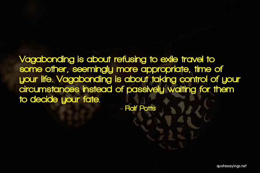 Rolf Potts Quotes 807041