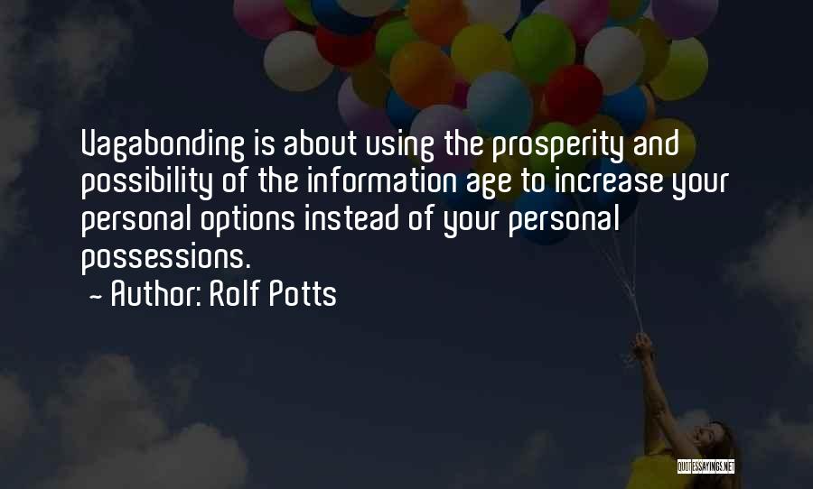 Rolf Potts Vagabonding Quotes By Rolf Potts