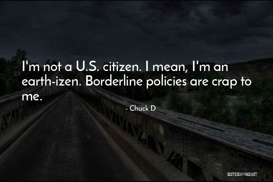 Rolfosteus Quotes By Chuck D
