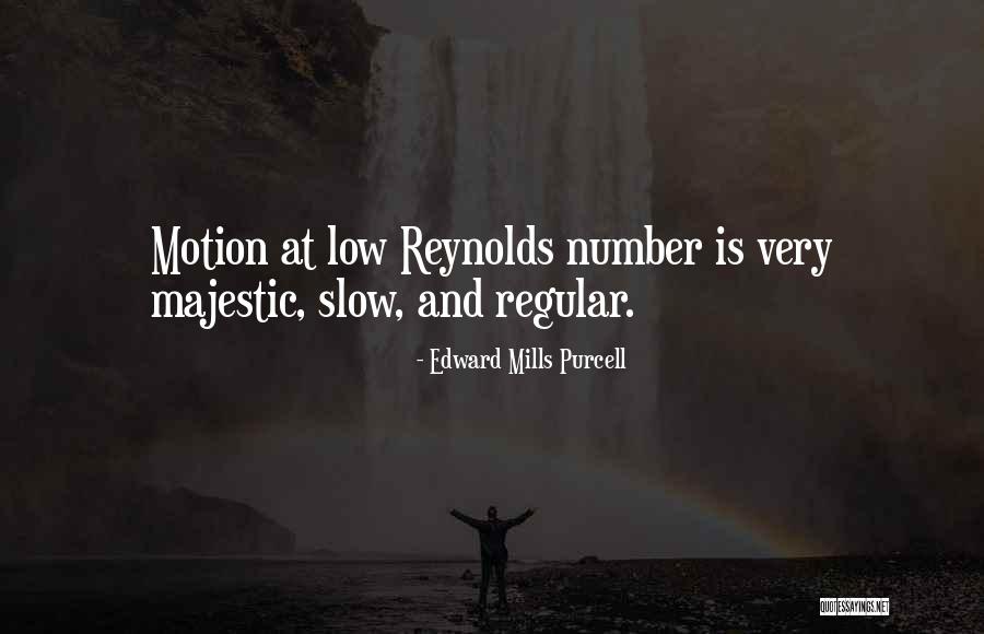 Rolfsens Quotes By Edward Mills Purcell Rolfsens Quotes By Edward Mills Purcell