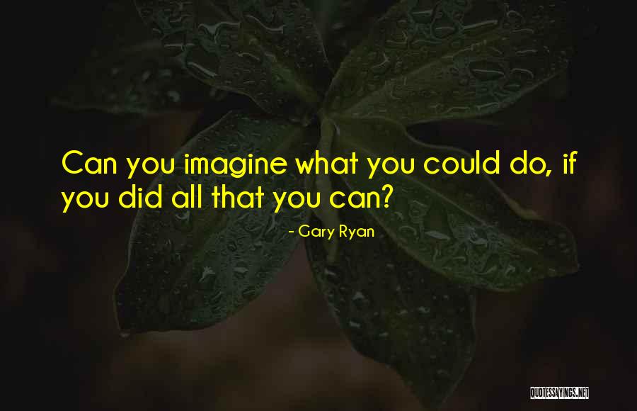 Roliga Sk Mt Quotes By Gary Ryan Roliga Sk Mt Quotes By Gary Ryan