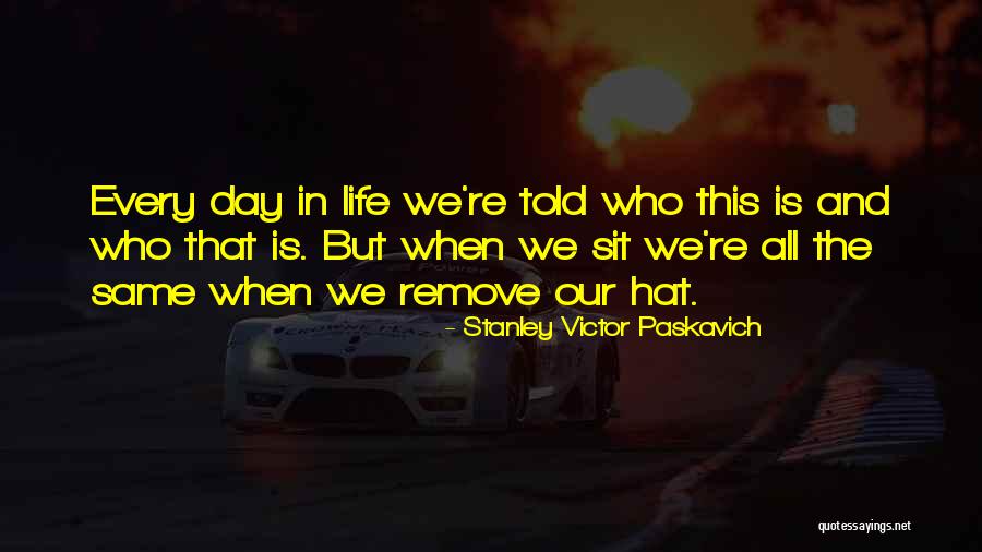 Rolin Dorsainvil Quotes By Stanley Victor Paskavich Rolin Dorsainvil Quotes By Stanley Victor Paskavich