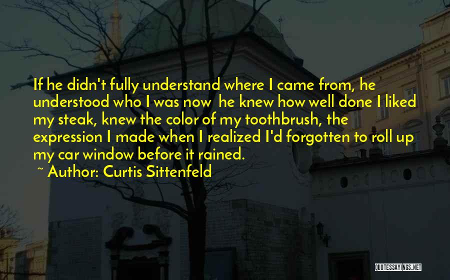 Roll It Up Quotes By Curtis Sittenfeld