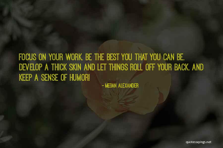 Roll Off Quotes By Megan Alexander Roll Off Quotes By Megan Alexander