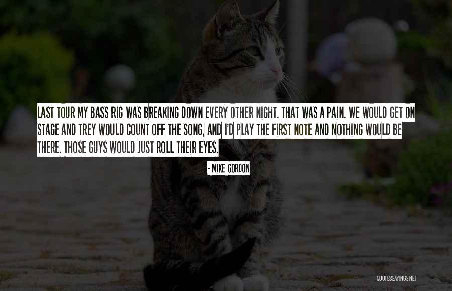 Roll Off Quotes By Mike Gordon Roll Off Quotes By Mike Gordon