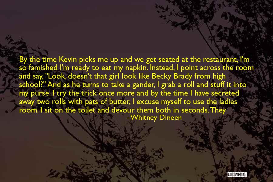 Roll Off Quotes By Whitney Dineen Roll Off Quotes By Whitney Dineen