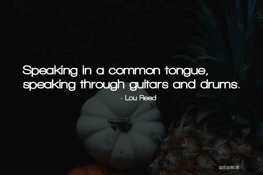Roll Off The Tongue Quotes By Lou Reed Roll Off The Tongue Quotes By Lou Reed