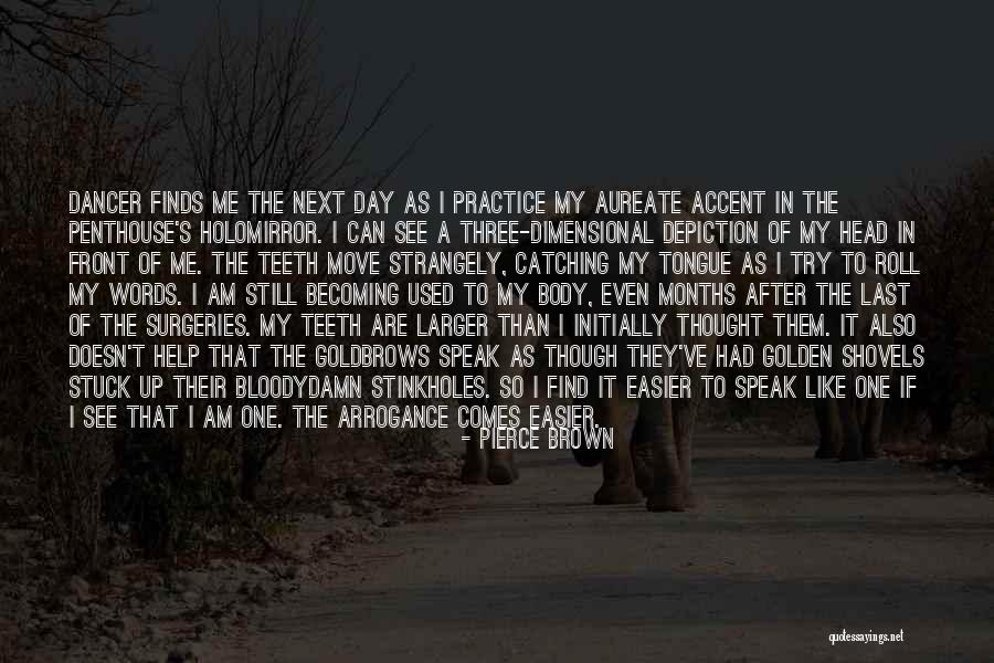 Roll Off The Tongue Quotes By Pierce Brown Roll Off The Tongue Quotes By Pierce Brown
