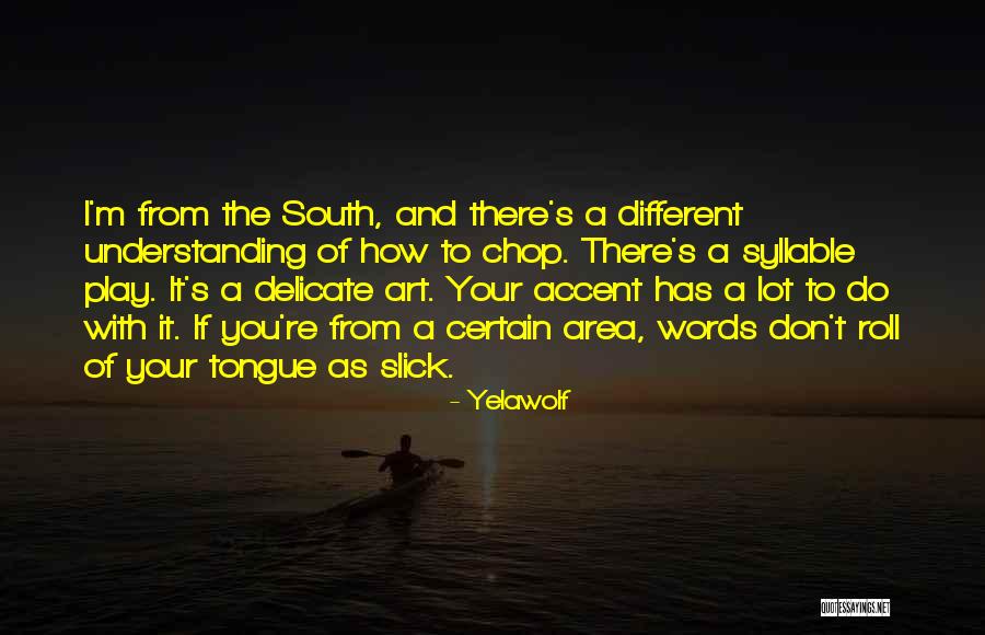 Roll Off The Tongue Quotes By Yelawolf Roll Off The Tongue Quotes By Yelawolf