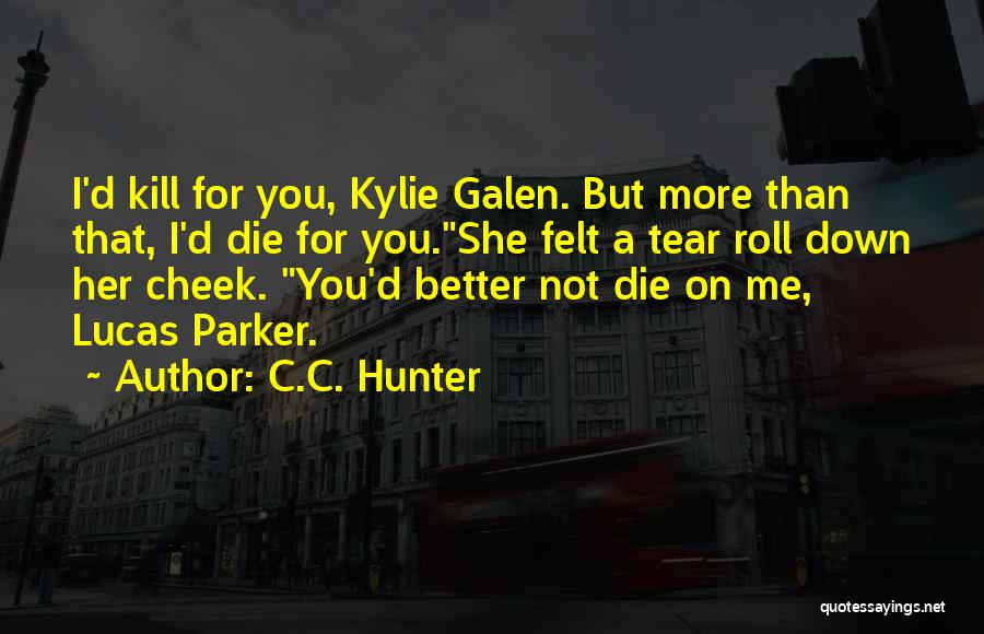 Roll On Quotes By C.C. Hunter