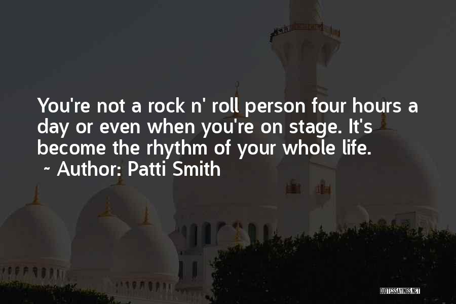 Roll On Quotes By Patti Smith
