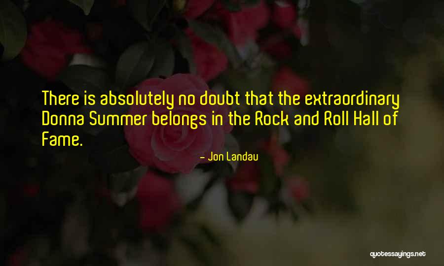 Roll On Summer Quotes By Jon Landau