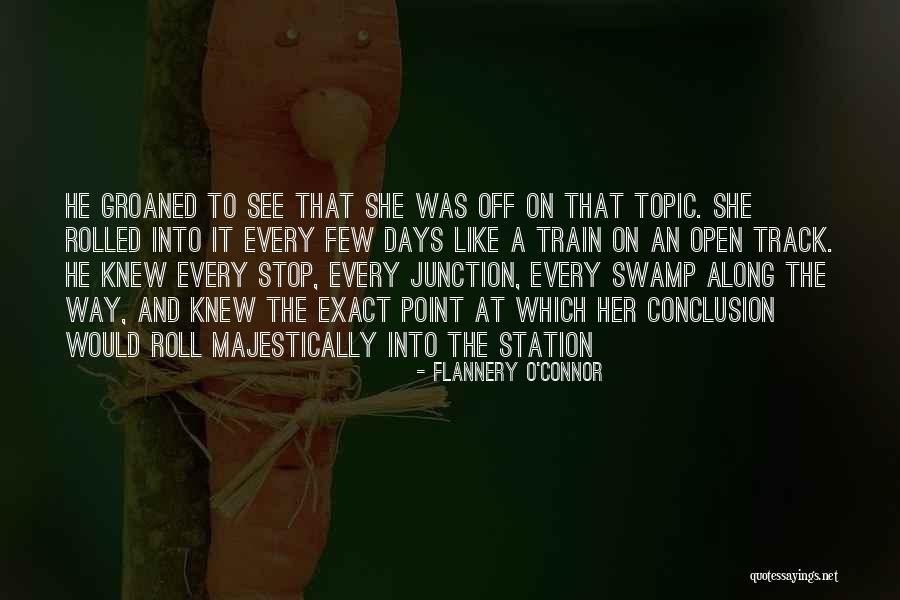 Roll With It Or Get Rolled Over Quotes By Flannery O'Connor Roll With It Or Get Rolled Over Quotes By Flannery O'Connor