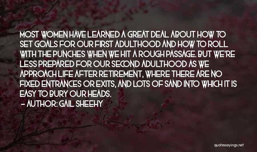 Roll With Punches Quotes By Gail Sheehy