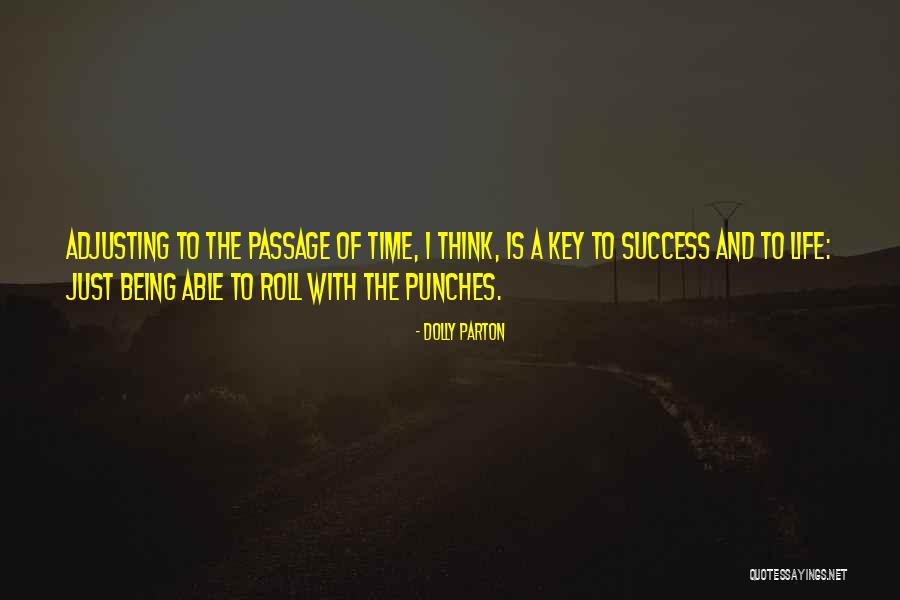 Roll With The Punches Quotes By Dolly Parton Roll With The Punches Quotes By Dolly Parton