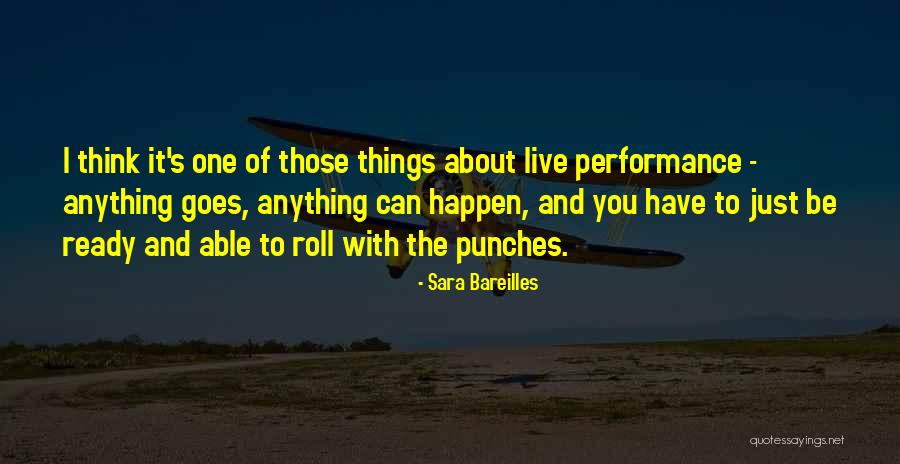 Roll With The Punches Quotes By Sara Bareilles Roll With The Punches Quotes By Sara Bareilles