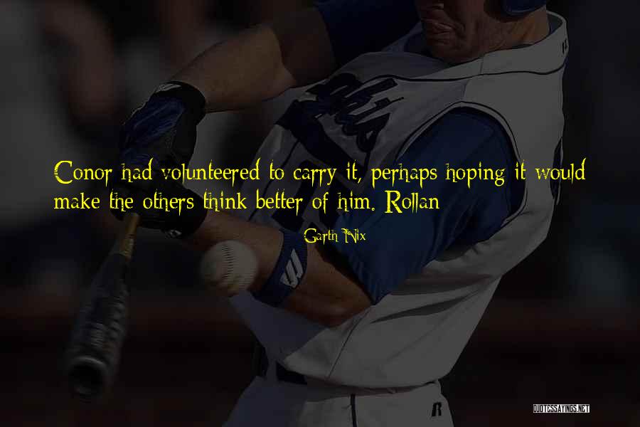 Rollan Quotes By Garth Nix Rollan Quotes By Garth Nix