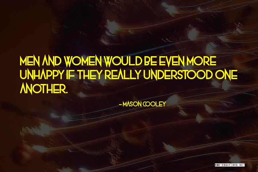 Rollan Quotes By Mason Cooley Rollan Quotes By Mason Cooley