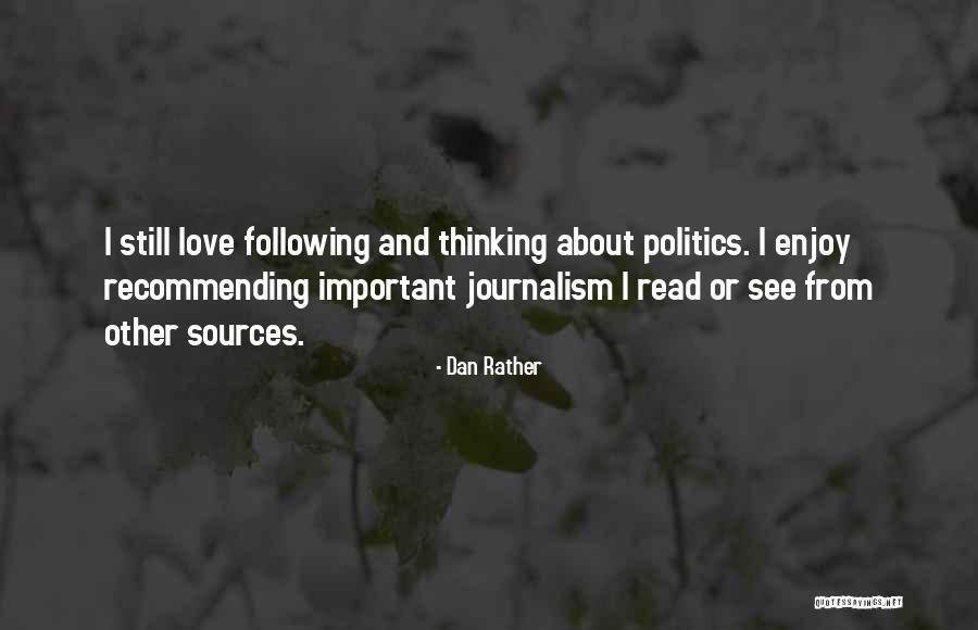 Rollenco Quotes By Dan Rather Rollenco Quotes By Dan Rather