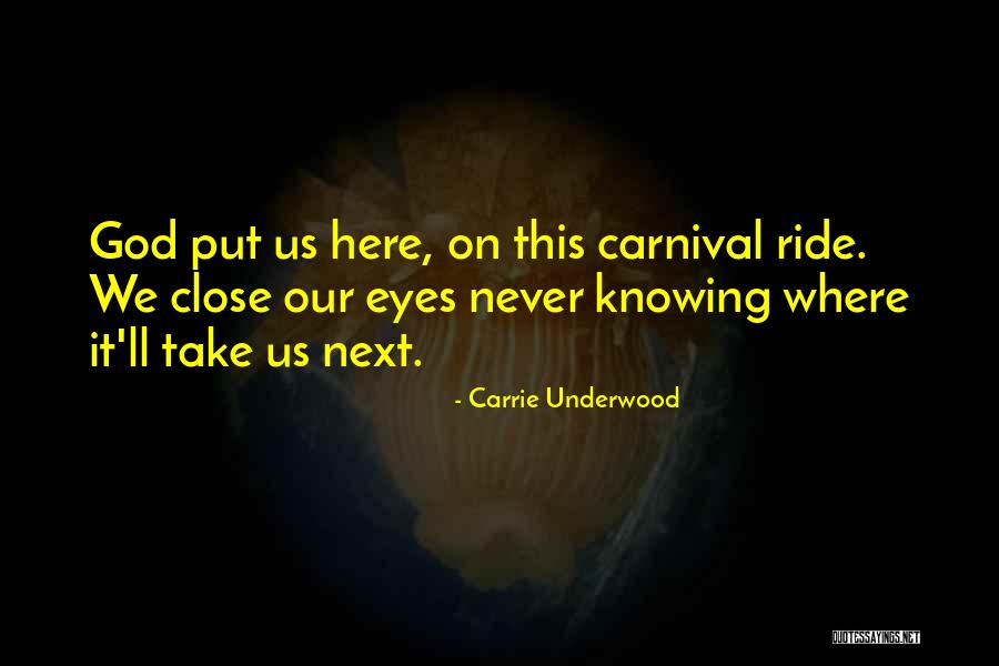 Roller Coaster Life Quotes By Carrie Underwood