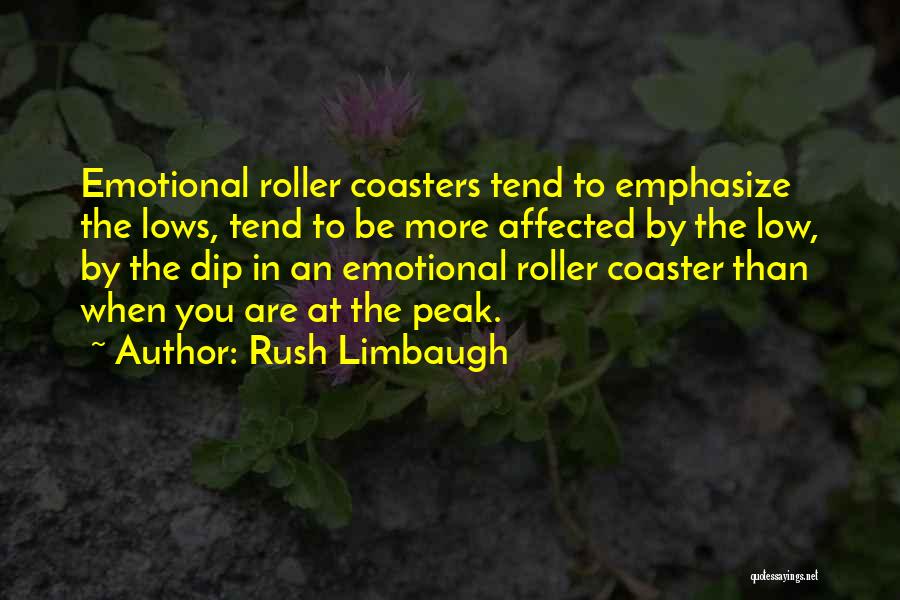 Roller Coaster Quotes By Rush Limbaugh