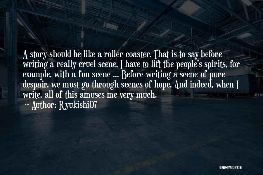 Roller Coaster Quotes By Ryukishi07