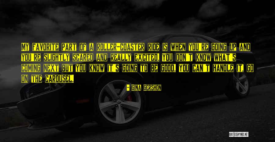 Roller Quotes By Gina Gershon Roller Quotes By Gina Gershon