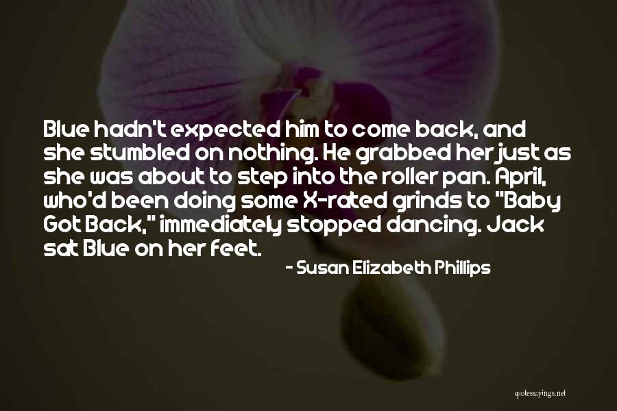 Roller Quotes By Susan Elizabeth Phillips Roller Quotes By Susan Elizabeth Phillips