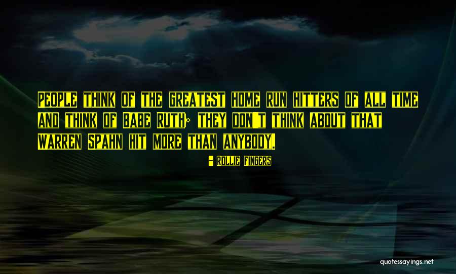 Rollie Fingers Quotes 1885495 Rollie Fingers Quotes 1885495