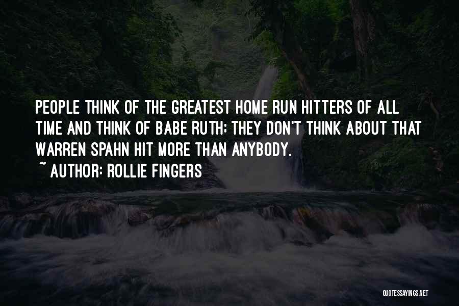 Rollie Quotes By Rollie Fingers