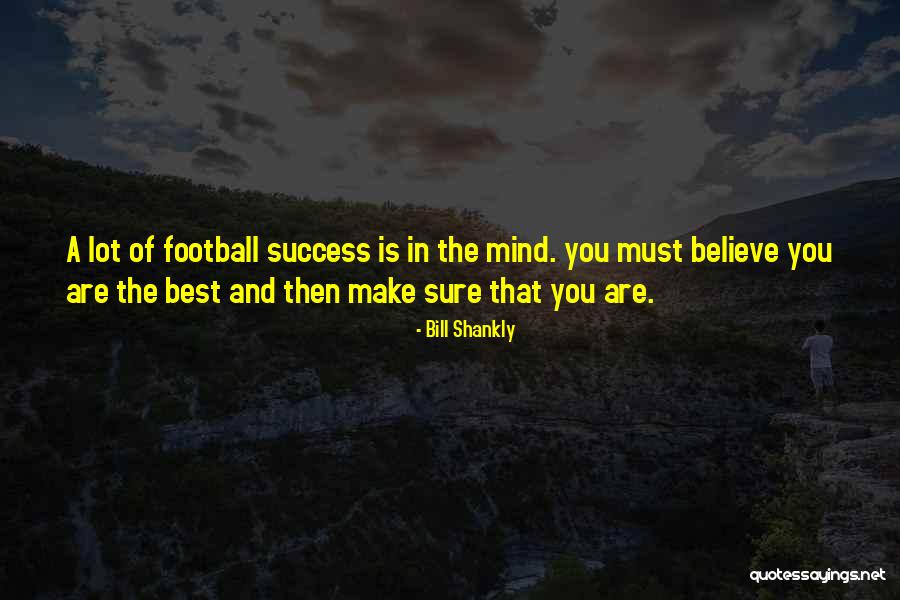 Rollin Coal Quotes By Bill Shankly Rollin Coal Quotes By Bill Shankly