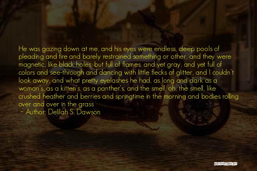 Rolling In The Grass Quotes By Delilah S. Dawson